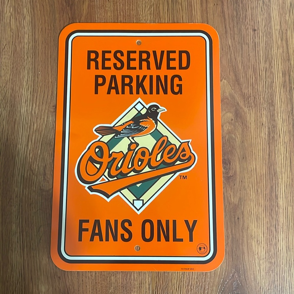 For the Ultimate Orioles Fan. Res Parking Sign With Holes in Place For Hanging.
